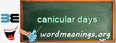 WordMeaning blackboard for canicular days